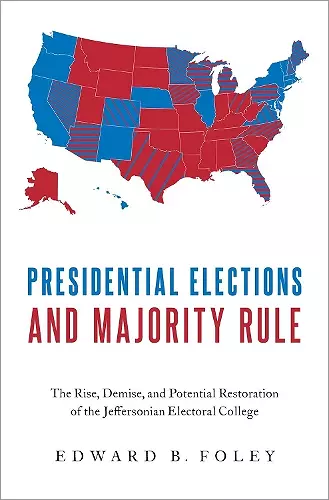 Presidential Elections and Majority Rule cover