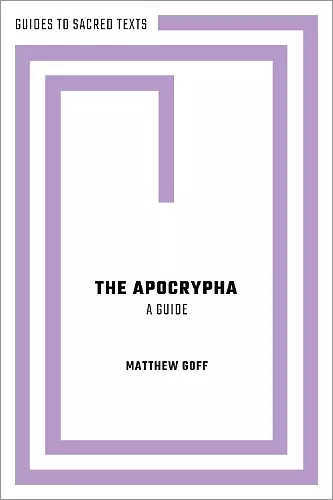 The Apocrypha: A Guide cover