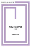 The Apocrypha: A Guide cover