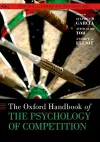 The Oxford Handbook of the Psychology of Competition cover