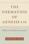 The Formation of Genesis 1-11 cover