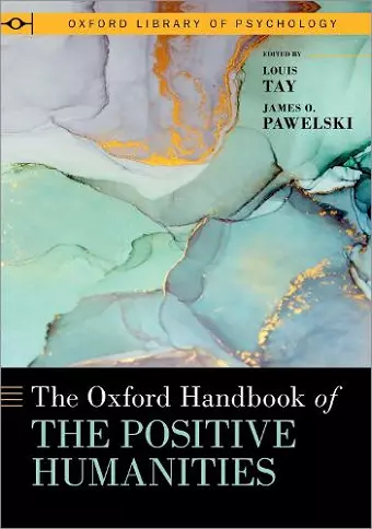 The Oxford Handbook of the Positive Humanities cover
