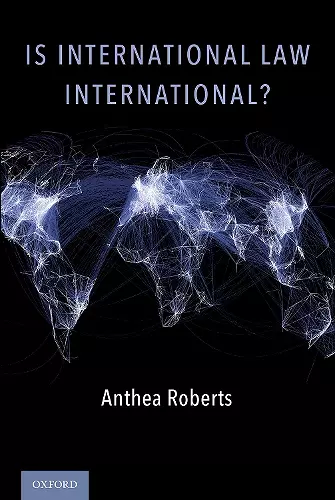 Is International Law International? cover