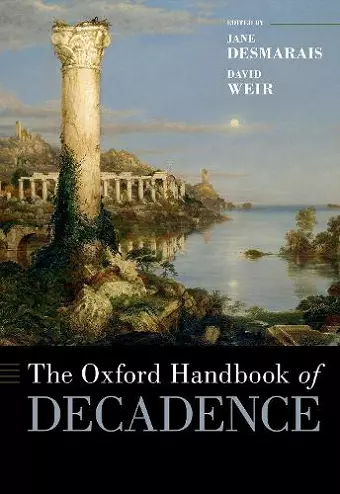 The Oxford Handbook of Decadence cover