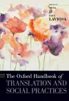 The Oxford Handbook of Translation and Social Practices cover