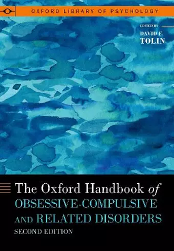 The Oxford Handbook of Obsessive-Compulsive and Related Disorders cover