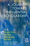 A Journey toward Influential Scholarship cover