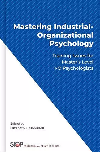 Mastering Industrial-Organizational Psychology cover