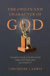 The Origin and Character of God cover