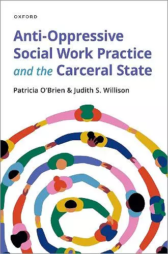 Anti-Oppressive Social Work Practice and the Carceral State cover