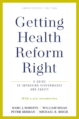 Getting Health Reform Right, Anniversary Edition cover