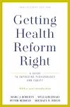 Getting Health Reform Right, Anniversary Edition cover