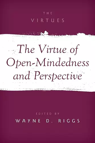 The Virtue of Open-Mindedness and Perspective cover