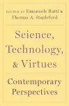 Science, Technology, and Virtues cover