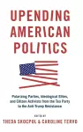 Upending American Politics cover