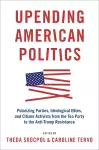 Upending American Politics cover