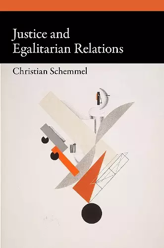 Justice and Egalitarian Relations cover