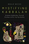 Mystifying Kabbalah cover