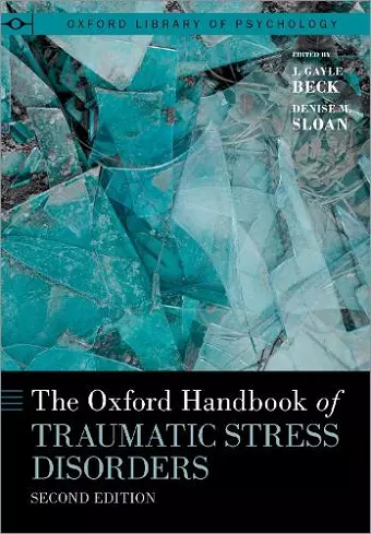 The Oxford Handbook of Traumatic Stress Disorders cover