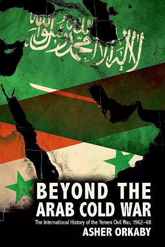 Beyond the Arab Cold War cover