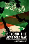 Beyond the Arab Cold War cover