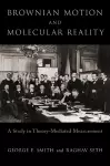 Brownian Motion and Molecular Reality cover