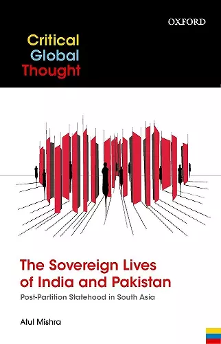 The Sovereign Lives of India and Pakistan cover