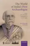 The World of India's First Archaeologist cover