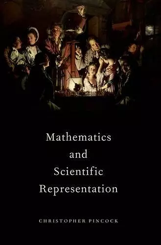 Mathematics and Scientific Representation cover