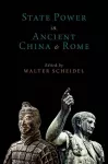 State Power in Ancient China and Rome cover