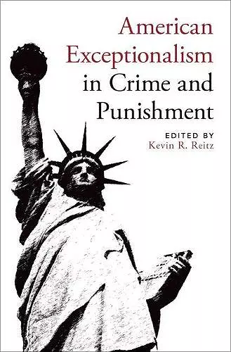 American Exceptionalism in Crime and Punishment cover