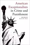 American Exceptionalism in Crime and Punishment cover
