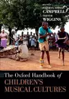 The Oxford Handbook of Children's Musical Cultures cover