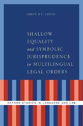 Shallow Equality and Symbolic Jurisprudence in Multilingual Legal Orders cover