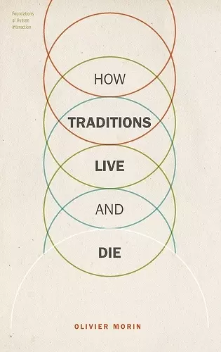 How Traditions Live and Die cover