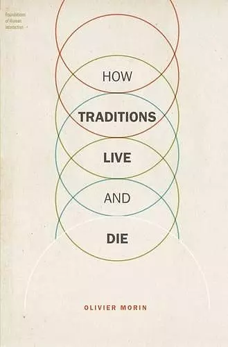 How Traditions Live and Die cover