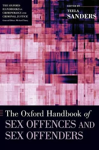 The Oxford Handbook of Sex Offences and Sex Offenders cover