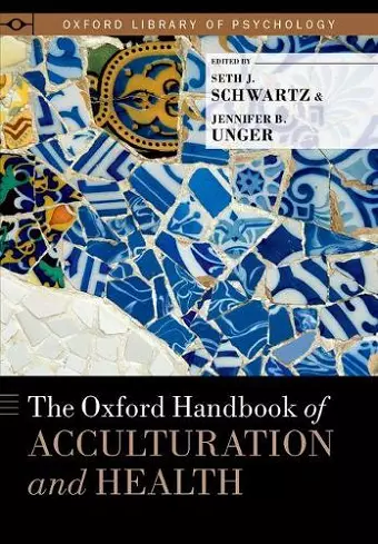 The Oxford Handbook of Acculturation and Health cover