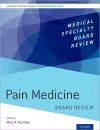 Pain Medicine Board Review cover