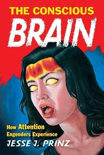 The Conscious Brain cover