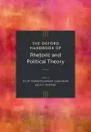 The Oxford Handbook of Rhetoric and Political Theory cover