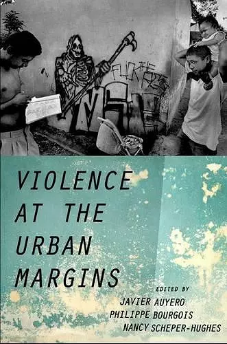 Violence at the Urban Margins cover