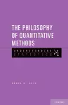 The Philosophy of Quantitative Methods cover