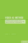 Video as Method cover