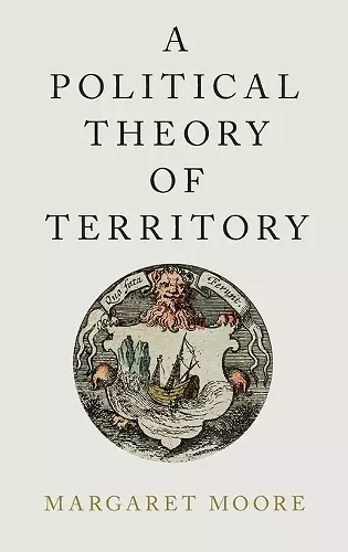 A Political Theory of Territory cover