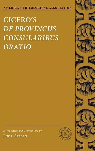 Cicero's De Provinciis Consularibus Oratio cover