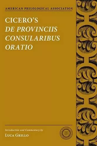 Cicero's De Provinciis Consularibus Oratio cover