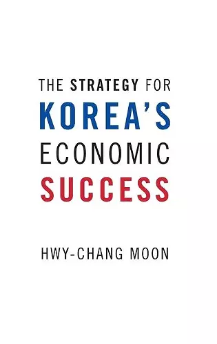 The Strategy for Korea's Economic Success cover