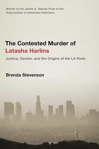 The Contested Murder of Latasha Harlins cover