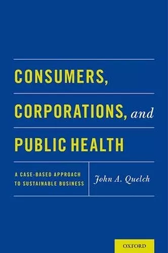 Consumers, Corporations, and Public Health cover